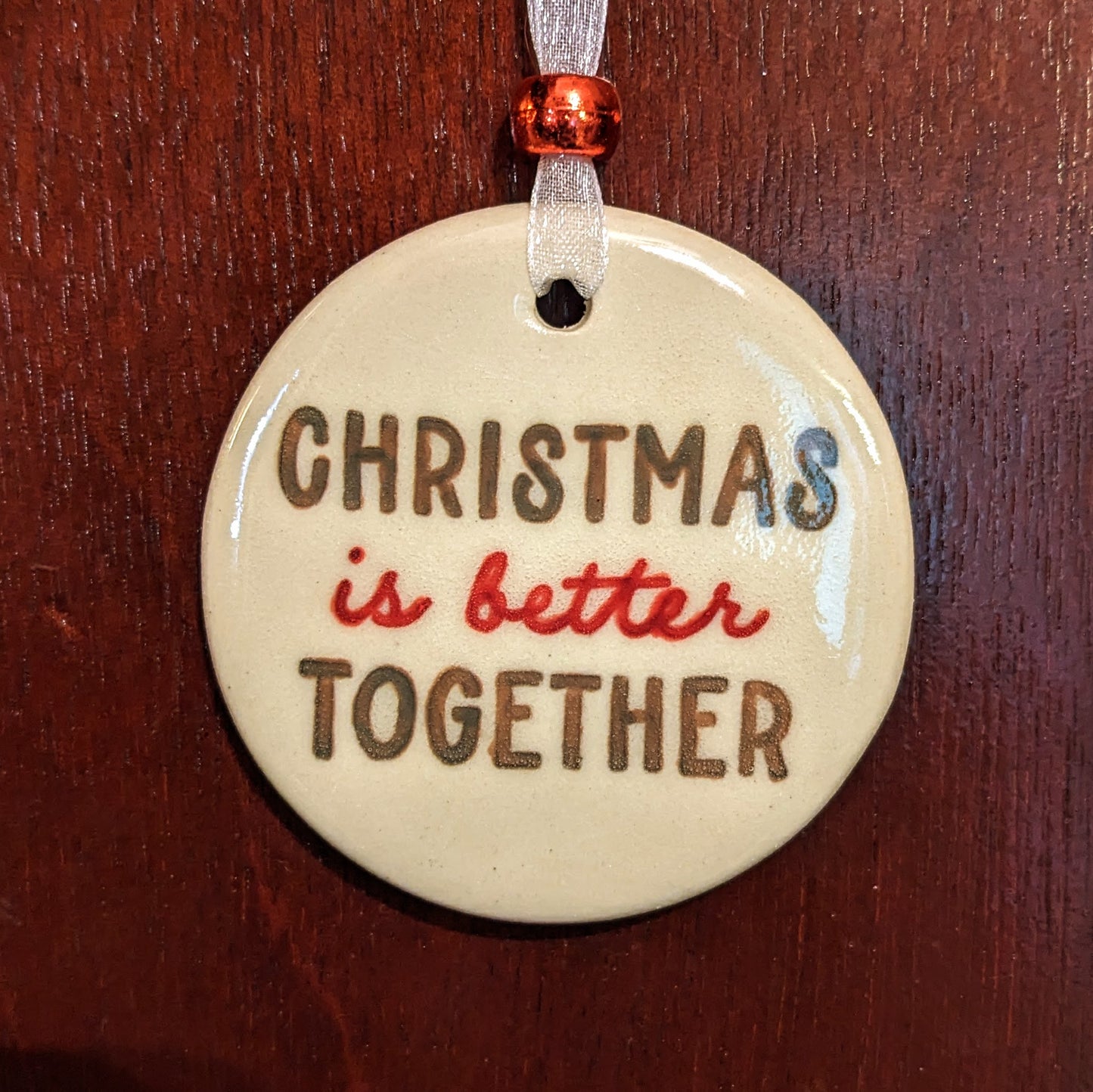 Christmas is Better Together - Ornament