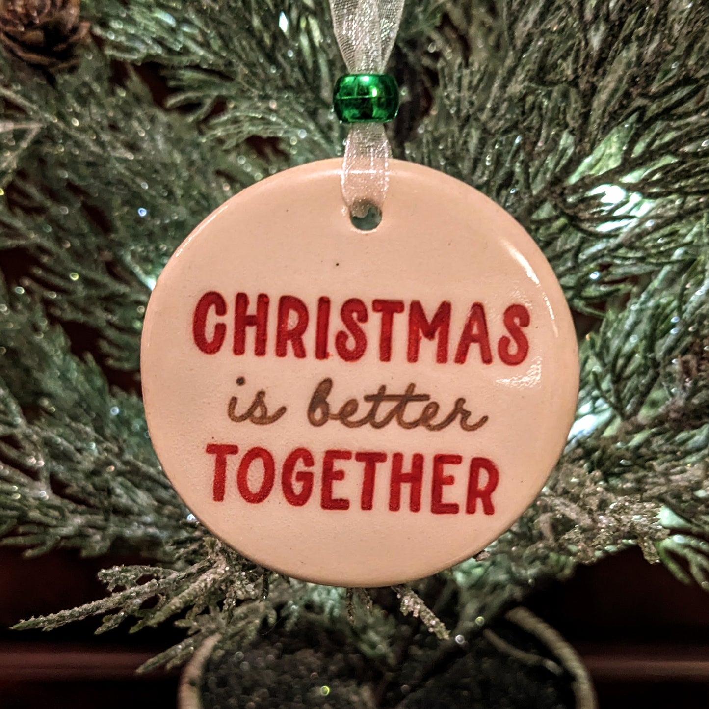 Christmas is Better Together - Ornament