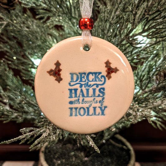 Deck the Halls - Ornament